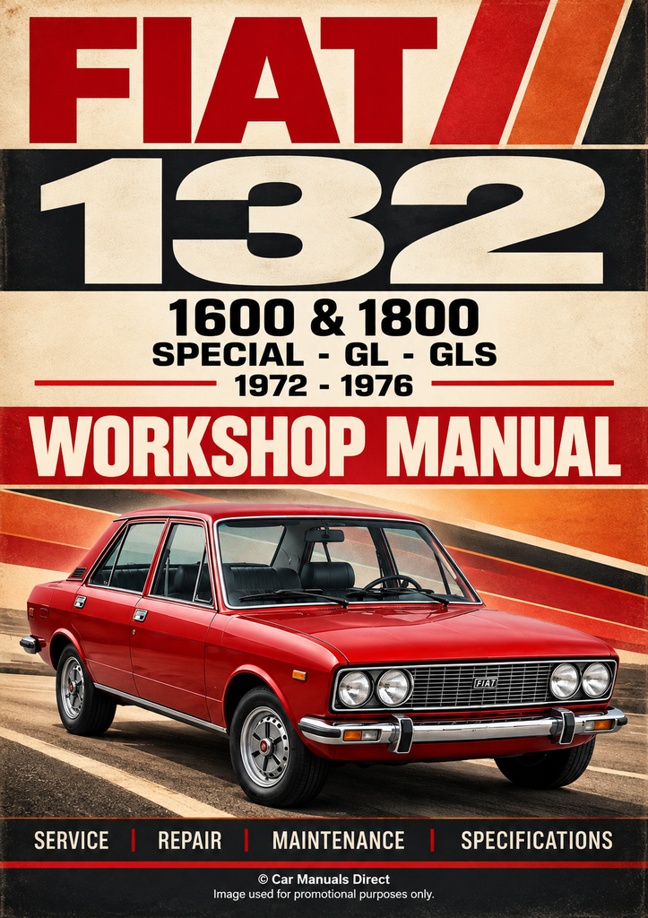 FIAT 132 1600 & 1800 1972–1976 Workshop Manual | PDF Download
