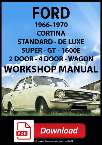 Ford Cortina Mark 2 Standard, De Luxe, Super, GT, 1600E Models Workshop Service Manual | PDF Download | carmanualsdirect