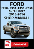 Ford F-250 F-350 F-450 F-550 Super Duty 2013-2014 Workshop Manual | PDF Download