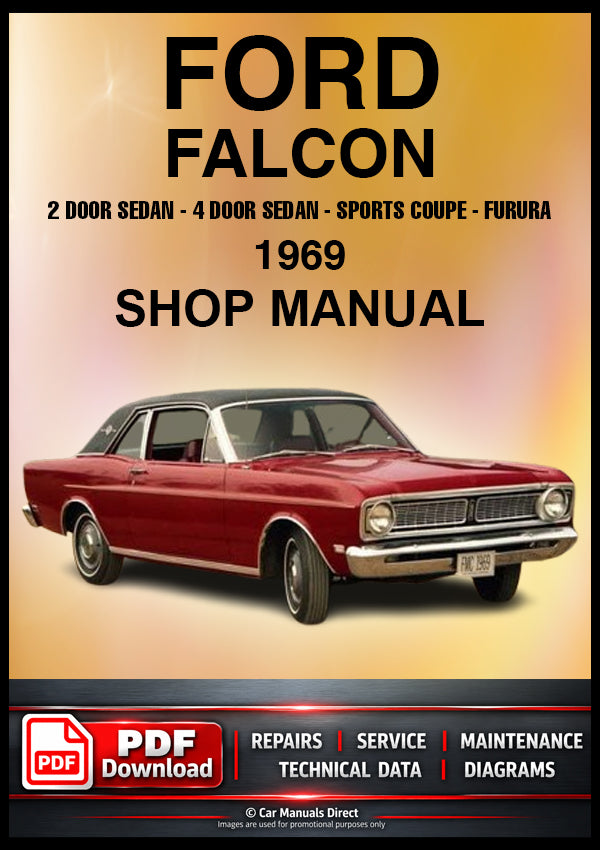 Ford Falcon 1969 2 & 4 Door, Sports Coupe & Futura Shop Manual | PDF Download