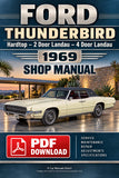 Ford Thunderbird 1969 Workshop Manual – 2 Door Hardtop, 2 Door Landau & 4 Door Landau | PDF Download