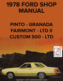 FORD 1978 Pinto, Granada, LTD II, Fairmont, Thunderbird, Custom 500, LTD Genuine Comprehensive Workshop Manual | PDF Download | carmanualsdirect