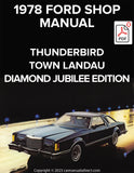 FORD 1978 Thunderbird - Town Landau - Diamond Jubilee Edition - Genuine Comprehensive Workshop Manual | PDF Download | carmanualsdirect