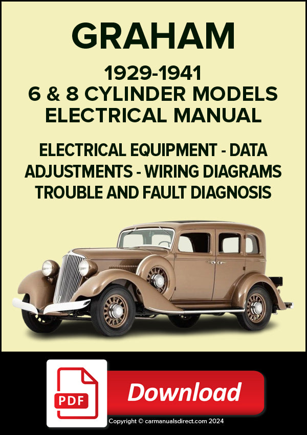 GRAHAM 6 & 8 Cylinder Models 1929-1941 Electrical Manual | PDF Download