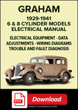 GRAHAM 6 & 8 Cylinder Models 1929-1941 Electrical Manual | PDF Download