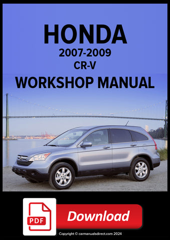 HONDA CR-V 2 Wheel Drive and 4 Wheel Drive 2007-2009 Workshop Manual PDF Download