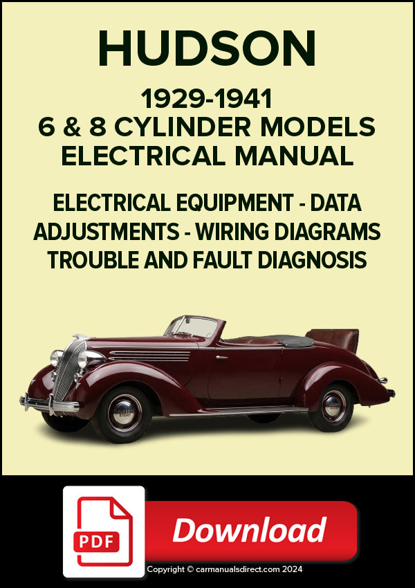 HUDSON 6 & 8 Cylinder Models 1929-1941 Electrical Manual | PDF Download
