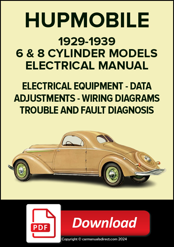 HUPMOBILE 6 & 8 Cylinder Models 1929-1939 Electrical Manual | PDF Download