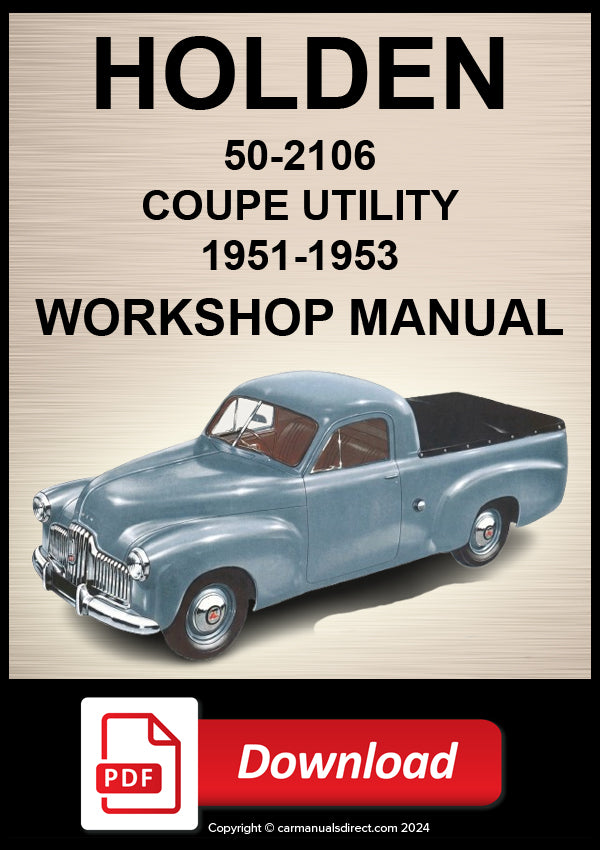 Holden 50-2106 (FX) 1951-1953 Coupe Utility Workshop Manual | PDF Download