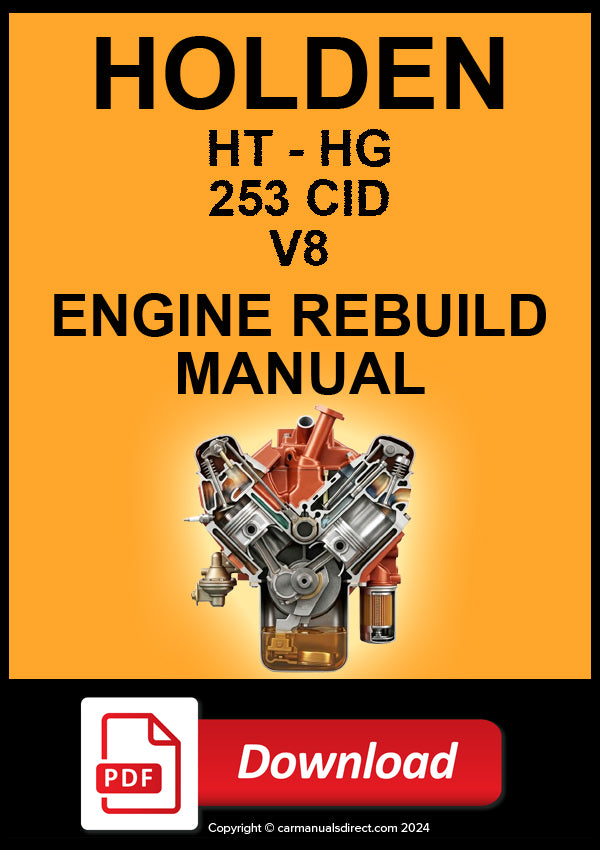 Holden 253 CID V8 HT HG 1969–1971 Engine Rebuild Manual | PDF Download