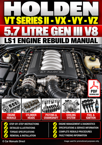 Holden VT-VZ 5.7 Litre Gen III V8 LS1 Engine Rebuild Manual | PDF Download