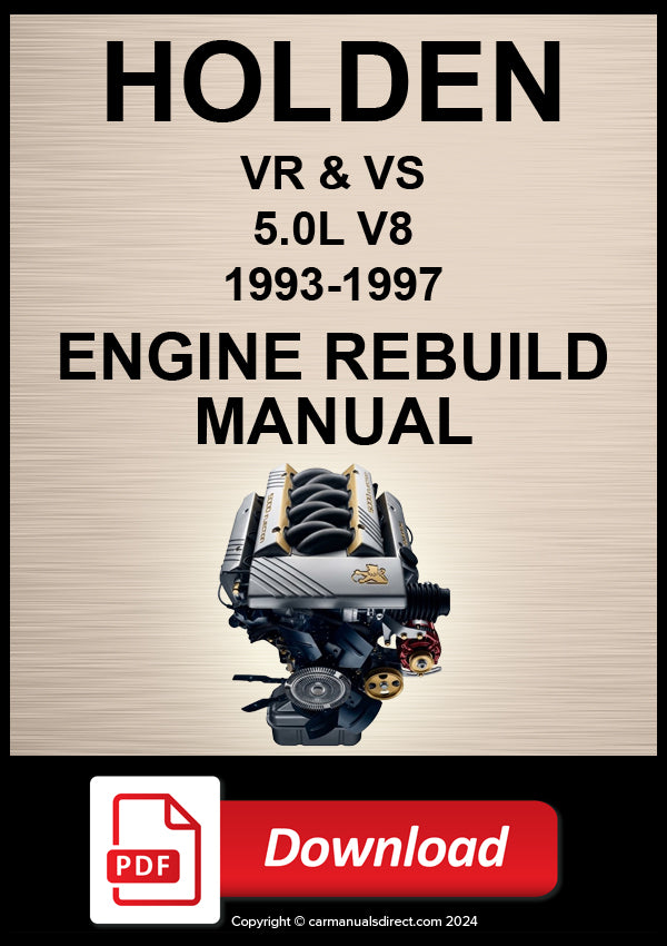 Holden Commodore, Calais, Statesman, Caprice VR & VS 5.0L V8 1993–1997 Engine Rebuild Manual | PDF Download