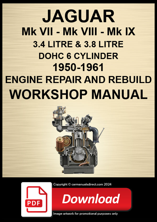 Jaguar Mark VII, VIII & IX 1950-1961 Engine Rebuild Manual | PDF Download