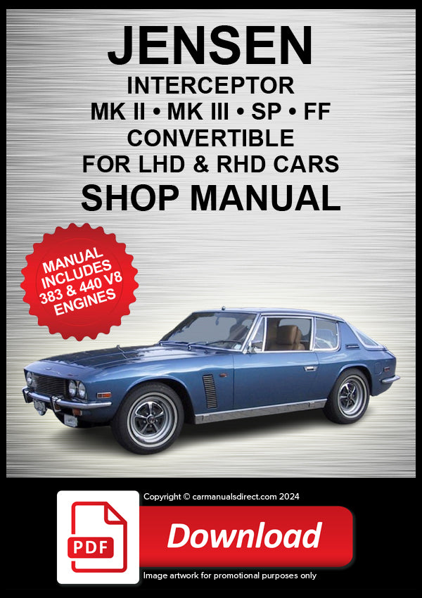 JENSEN Interceptor, FF, SP & Convertible 1969-1976 Workshop Manual | PDF Download