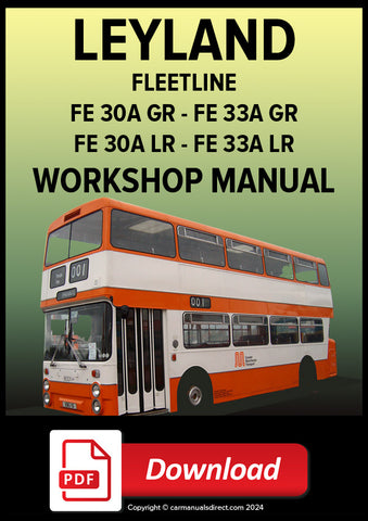 Leyland Fleetline FE 30A GR - FE 33A GR - FE 30A LR - FE 33A LR Factory Workshop Manual | PDF Download | carmanualsdirect