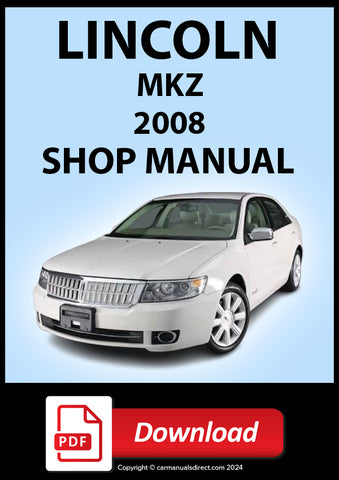 Lincoln MKZ FWD/AWD Models 2008  Shop Manual | PDF Download