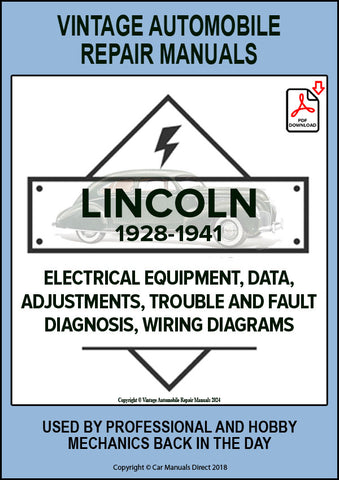 LINCOLN 1928-1941 V8 AND V12 Automotive Electrical Manual for models K, H, ZEPHYR HB, 96H, 06H, CONTINENTAL | PDF Download | carmanualsdirect