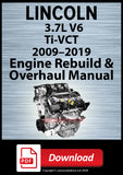 Lincoln MKS, MKT, MKX, NKZ 3.7L Ti-VCT V6 2009–2019 Engine Rebuild Manual | PDF Download