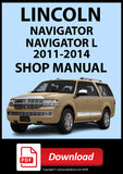 Lincoln Navigator 2WD and 4WD Models 2011-2014 Workshop Manual | PDF Download