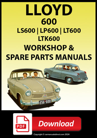 LLOYD 600 Alexander &amp; Standard LP, LS, LT, LTK Workshop and Spare Parts Manuals. PDF Download
