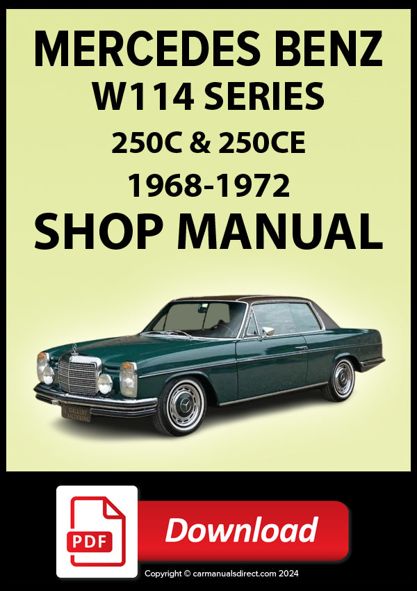 MERCEDES BENZ 250 C and 250 CE Coupe W114, 1968-1972 Workshop Manual | PDF Download 