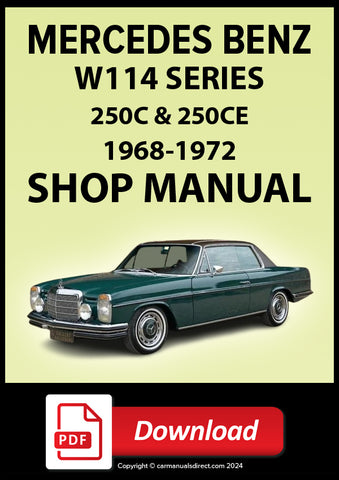 MERCEDES BENZ 250 C and 250 CE Coupe W114, 1968-1972 Workshop Manual | PDF Download 