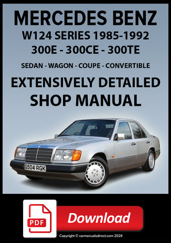 MERCEDES BENZ W124 300E - 300CE - 300TE - 300E 4Matic 1985-1992 Workshop Manual PDF Download