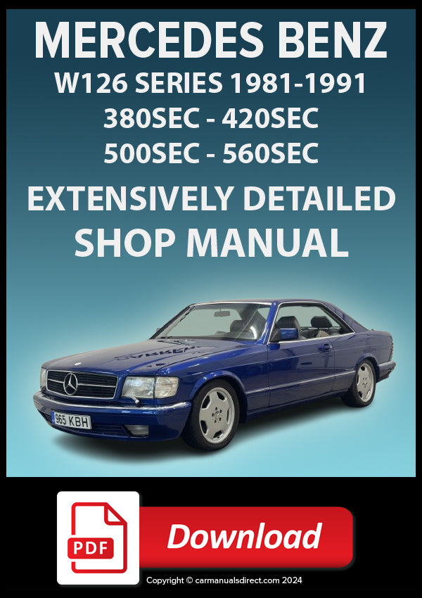 MERCEDES BENZ W126 Series 380SEC - 420 SEC - 500SEC -  560SEC 1981-1991 Workshop Manual | PDF Download 