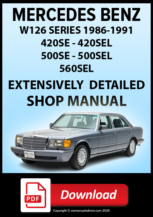 MERCEDES BENZ W126 Series 420SE - 420SEL - 500SE - 500SEL - 560SEL 1986-1991 Workshop Manual | PDF Download 