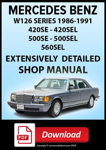 MERCEDES BENZ W126 Series 420SE - 420SEL - 500SE - 500SEL - 560SEL 1986-1991 Workshop Manual | PDF Download 