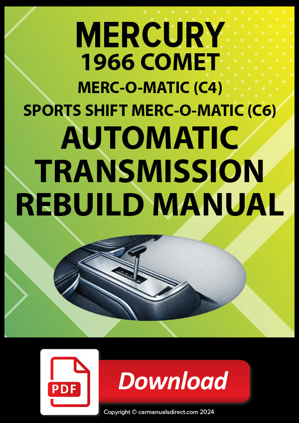 Mercury 1966 Comet Merc-O-Matic C4 and C6 Automatic Rebuild Manual PDF Download