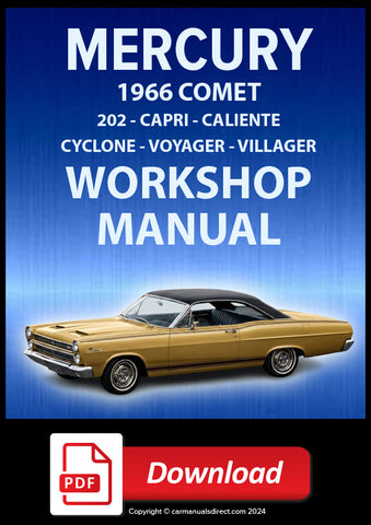 MERCURY Comet 202 - Capri - Caliante - Cyclone - GT - Voyager - Villager 1966 Shop Manual | PDF Download 