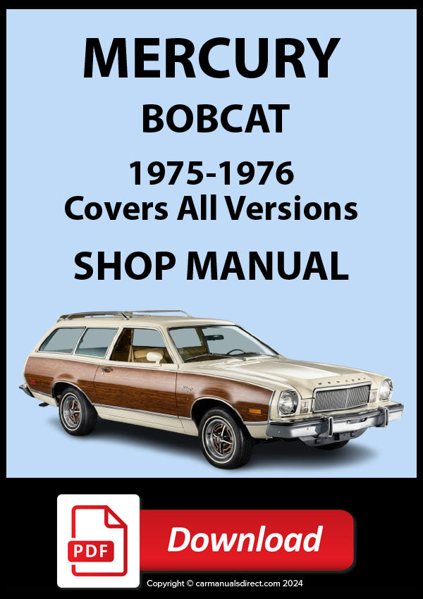 Mercury Bobcat (All Models) 1975-76 Full Shop Manual | PDF Download
