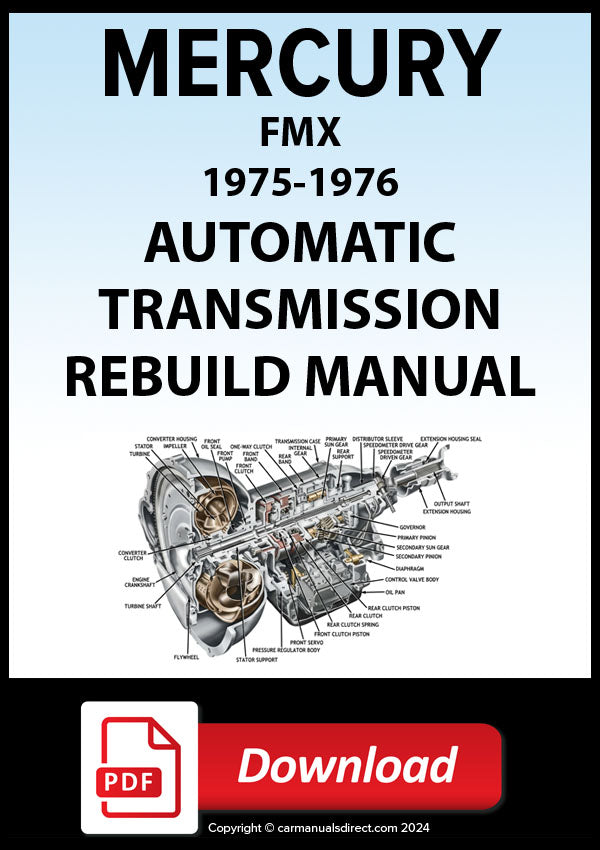 Mercury 1975-1976 FMX Automatic Transmission Rebuild Manual | PDF Download
