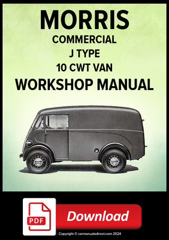 MORRIS COMMERCIAL J TYPE 10 CWT VAN Factory Workshop Manual | PDF Download | carmanualsdirect
