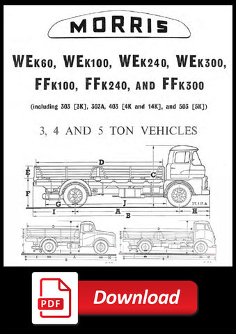MORRIS WEK6O - WEK100 - WEK240 - WEK300 - FFK100 - FFK240 - FFK300 (including 303 3K - 303A - 403 4K and 14K - 503 5K - 3 - 4 AND 5 TON VEHICLES WORKSHOP MANUAL | PDF Download | carmanualsdirect
