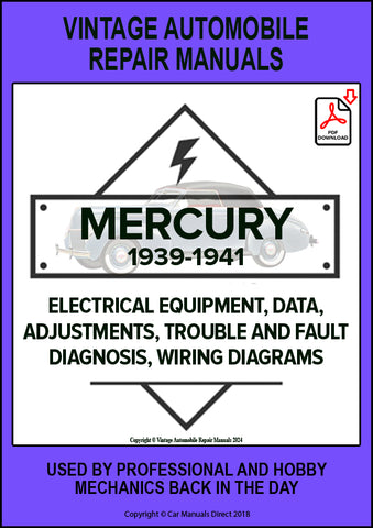 MERCURY 1939-1941 V8 95 MODELS 99A, 09A, 19A Automotive Electrical Manual | PDF Download | carmanualsdirect 