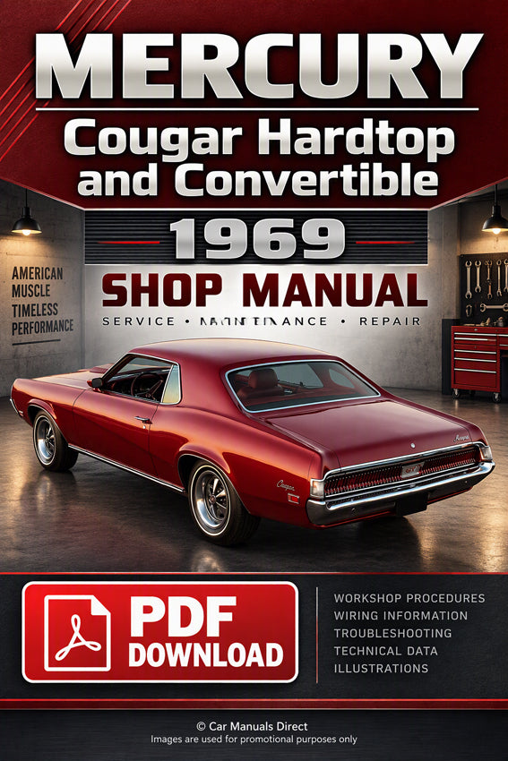 Mercury Cougar, XR-7 Hardtop & Convertible 1969 Shop Manual | PDF Download