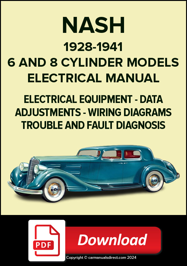 NASH 6 & 8 Cylinder Models 1928-1941 Electrical Manual | PDF Download