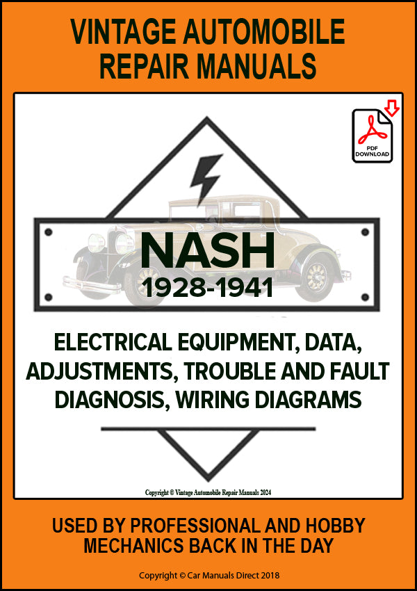 NASH 1928-1941 Automotive Electrical Manual for models 420-490, 660, 8-70-8-90, 9-60-9-90, 10-60-10-90, 1130-1190, 1220-1290, 3520-4140 | PDF Download | carmanualsdirect 