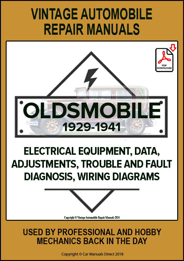 OLDSMOBILE 1929-1941 Automotive Electrical Manual for models SIX, EIGHT, F-29-F-41, L-32-L-37, G-39-G-41, H-41, DYNAMIC CRUISER, CUSTOM CRUISER | PDF Download | carmanualsdirect