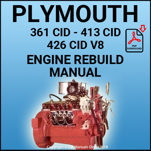 PLYMOUTH 361 CID, 413 CID, 426 CID V8 Comprehensive Engine Rebuild Manual | PDF Download | carmanualsdirect
