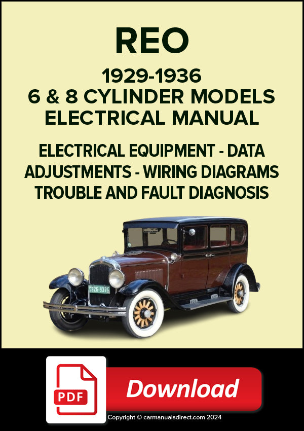 REO 6 & 8 Cylinder Models 1929-1936 Electrical Manual | PDF Download