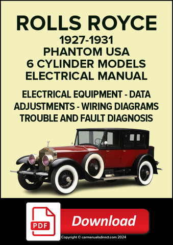 ROLLS ROYCE Phantom 1927-1931 (USA Models) Electrical Manual | PDF Download