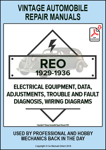 REO 1929-1936 Six and Eight Cylinder, All Flying Cloud and Royale models Automotive Electrical Manual | PDF Download | carmanualsdirect 