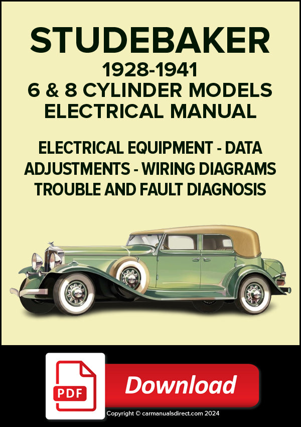 STUDEBAKER 6 & 8 Cylinder models 1928-1941 Electrical Manual | PDF Download
