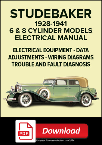 STUDEBAKER 6 & 8 Cylinder models 1928-1941 Electrical Manual | PDF Download