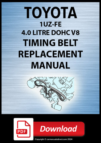 Toyota 1UZ-FE 4.0 Litre V8 Timing Belt Factory Replacement Instruction Manual | PDF Download | carmanualsdirect