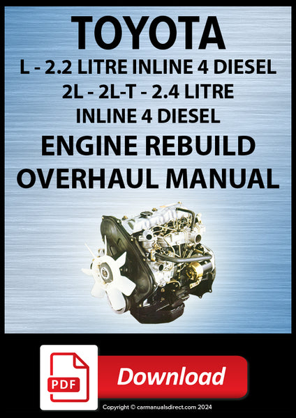 Toyota L 2L 2LT Diesel Engine Rebuild Manual PDF – Car Manuals Direct
