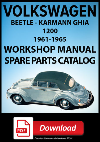 VOLKSWAGEN 1200 Type 1 Beetle and Karmann Ghia 1961-1965 Factory Workshop Manual and Spare Parts Catalog | PDF Download | carmanualsdirect